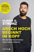 Arsch hoch beginnt im Kopf