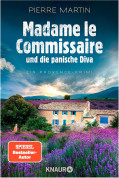 Madame le Commissaire und die panische Diva