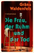 Die Frau, der Ruhm und der Tod