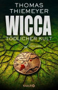 Wicca - Tödlicher Kult