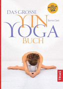 Das große Yin-Yoga-Buch