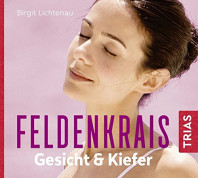 Feldenkrais für Gesicht & Kiefer (Hörbuch)