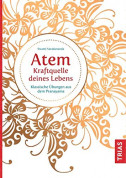 Atem - Kraftquelle deines Lebens