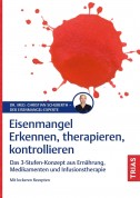 Eisenmangel erkennen, therapieren, kontrollieren