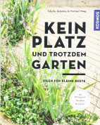 Kein Platz und troztdem Garten