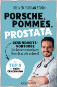 Porsche, Pommes, Prostata