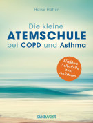 Die kleine Atemschule bei COPD und Asthma