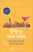 99 x New York wie Sie es noch nicht kennen