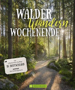 Wälder, Wandern, Wochenend’