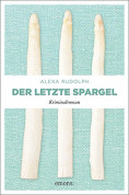 Der letzte Spargel