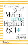 Meine neue Freiheit 60+