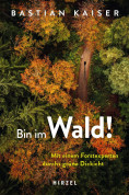 Bin im Wald