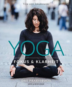 Yoga: Fokus und Klarheit