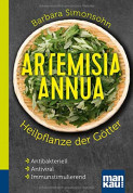 Artemisia Annua - Heilpflanze der Götter