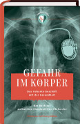 Gefahr im Körper