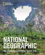 National Geographic: Die schönsten Landschaften unserer Erde