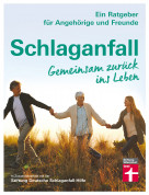 Schlaganfall: Gemeinsam zurück ins Leben