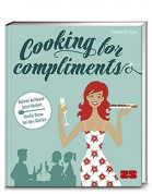 Cooking for compliments