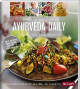 Ayurveda daily: Einfach, schnell & regional