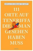 111 Orte auf Teneriffa, die man gesehen haben muss