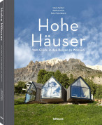 Hohe Häuser, Vom Glück, in den Bergen zu wohnen