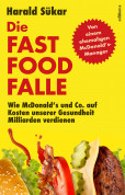 Die Fast Food-Falle