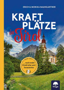 Kraftplätze in Nord- und Osttirol