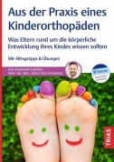 Aus der Praxis eines Kinderorthopäden