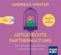 Artgerechte Partnerhaltung (Audio)