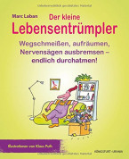 Der kleine Lebensentrümpler