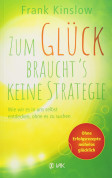 Zum Glück braucht’s keine Strategie