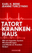 Tatort Krankenhaus