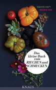 Das kleine Buch vom Riechen und Schmecken