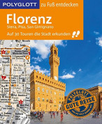 POLYGLOTT Reiseführer: Florenz zu Fuß entdecken