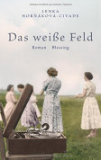 Das weisse Feld