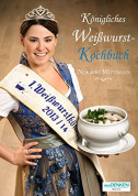 Königliches Weißwurst-Kochbuch