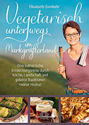 Vegetarisch unterwegs im Markgräflerland