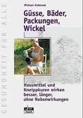 Güsse, Bäder, Packungen, Wickel