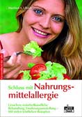 Schluss mit Nahrungsmittelallergie