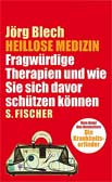 Heillose Medizin