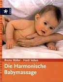 Die Harmonische Babymassage