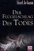 Der Flügelschlag des Todes