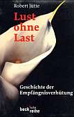 Lust ohne Last