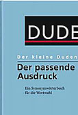 Der kleine Duden – Der passende Ausdruck