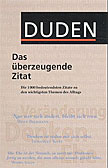 Duden, Das überzeugende Zitat