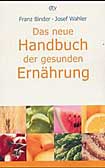 Handbuch der gesunden Ernährung