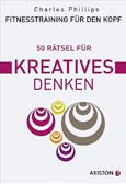 50 Rätsel für kreatives Denken