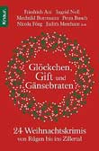 Glöckchen, Gift und Gänsebraten