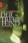 Der treue Feind