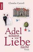 Adel schützt vor Liebe nicht